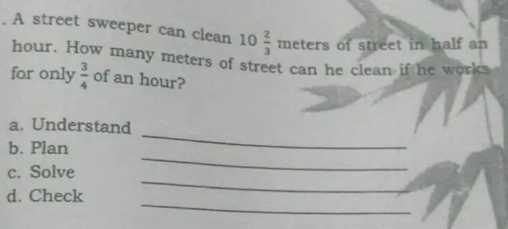 Solved: A street sweeper can clean 10 2/3 meters of street in half an ...