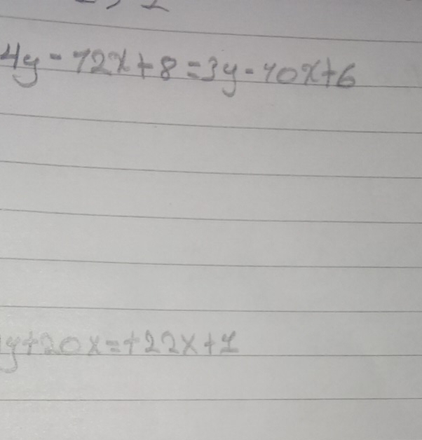 4y-72x+8=3y-40x+6
y+20x=+22x+1