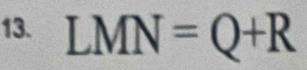 LMN=Q+R