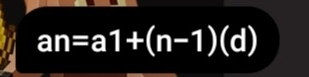 an=a1+(n-1)(d)