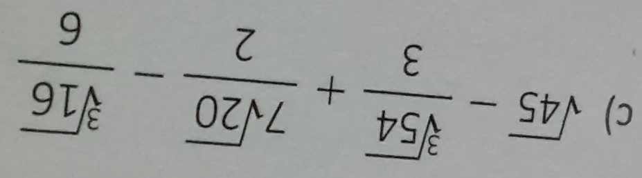 sqrt(45)- sqrt[3](54)/3 + 7sqrt(20)/2 - sqrt[3](16)/6 