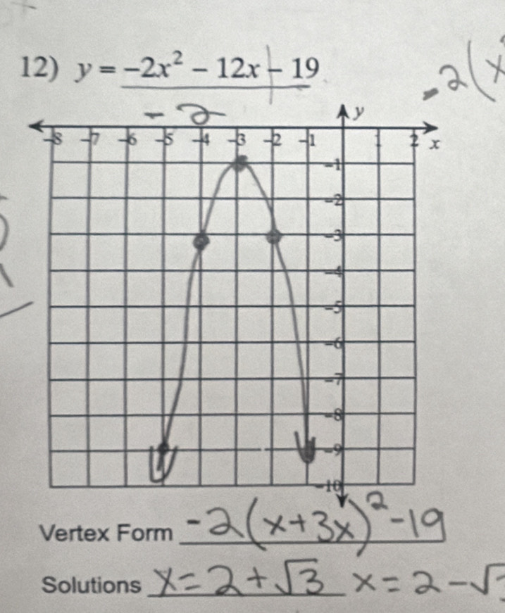 y=-2x^2-12x-19
Vertex Form_ 
Solutions_