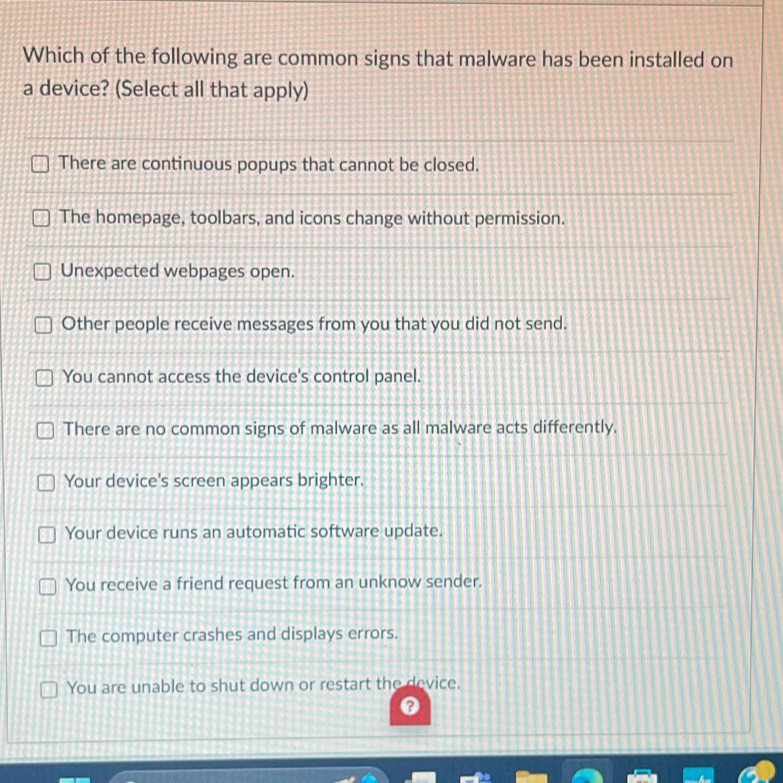Solved: Which of the following are common signs that malware has been ...