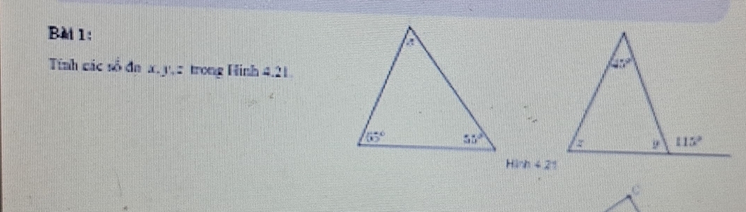 Bà 1: 
Tính các số đa x. y, z trong Hình 4.21.
Hin42°