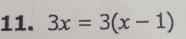 3x=3(x-1)