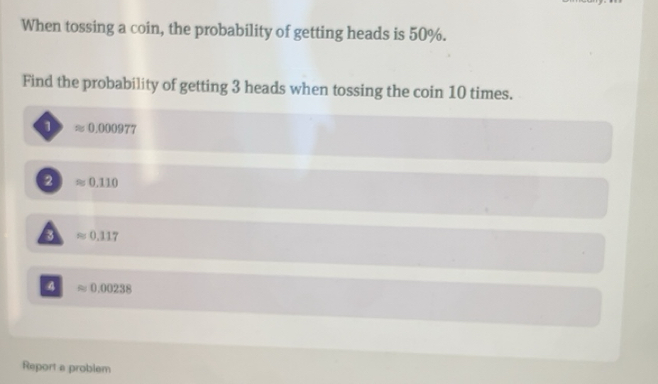 Gelöst:When tossing a coin, the probability of getting heads is 50% ...