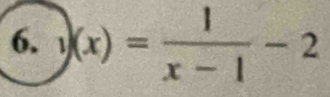 )(x)= 1/x-1 -2