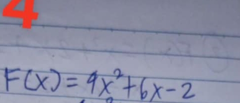 F(x)=9x^2+6x-2