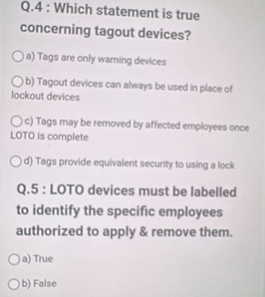 Solved: Which statement is true concerning tagout devices? a) Tags are ...
