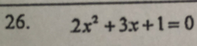 2x^2+3x+1=0