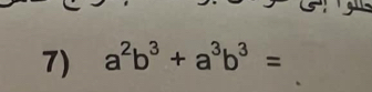 a^2b^3+a^3b^3=