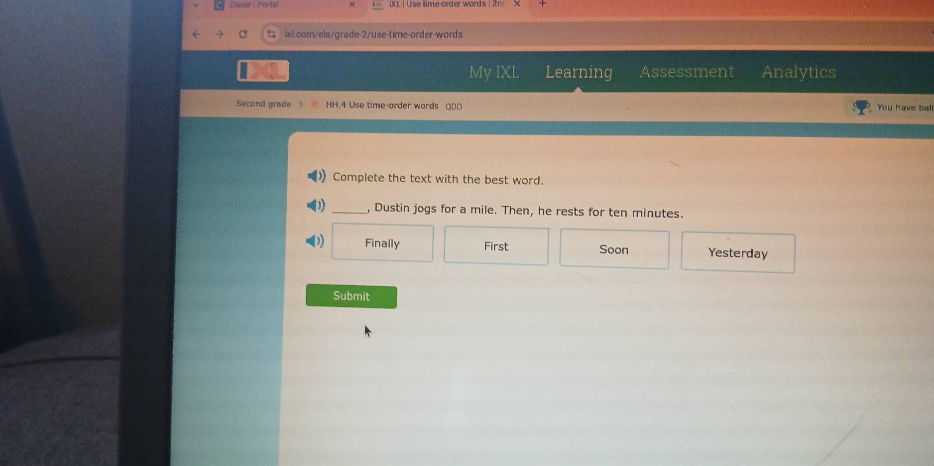 Solved: Clever | Portal × IXL | Use time order words | 2n ixl.com/ela ...
