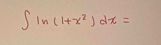 ∈t ln (1+x^2)dx=