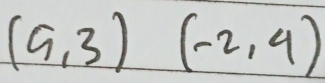 (9,3)(-2,4)