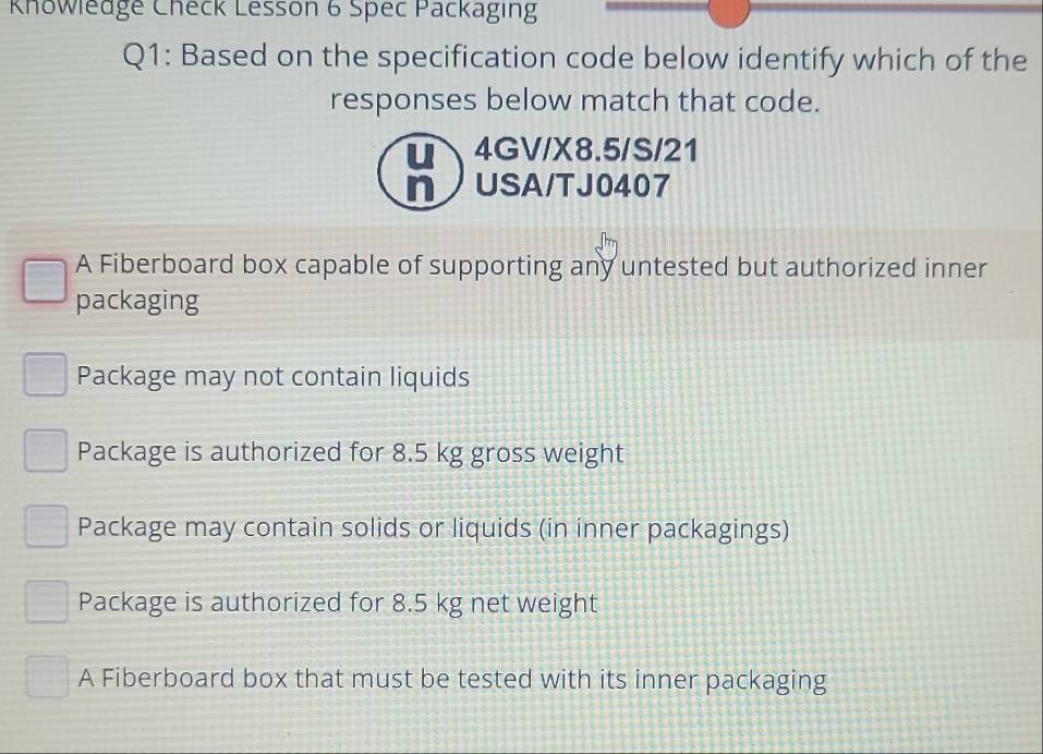 Solved: Khowledge Check Lesson 6 Spec Packaging Q1: Based on the ...