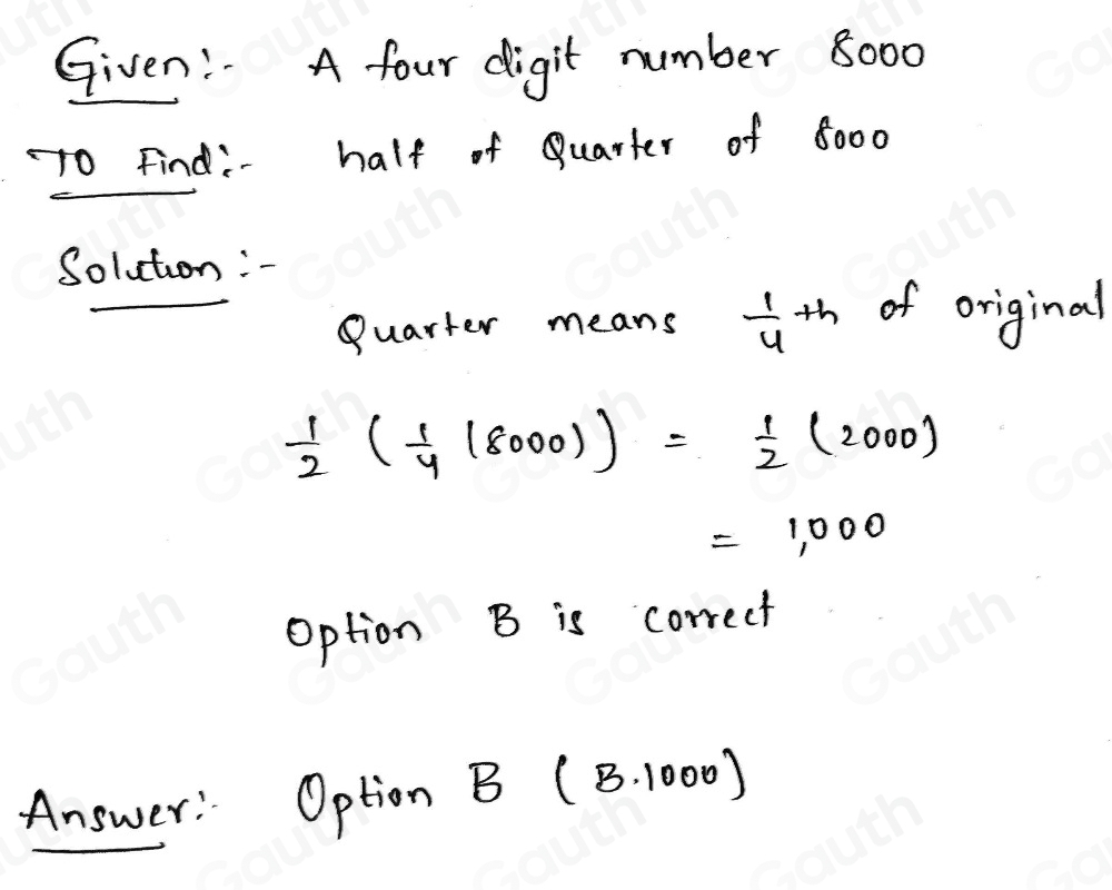 solved-what-is-half-of-quarter-of-8000-a-500-b-1000-c-2000-d-800