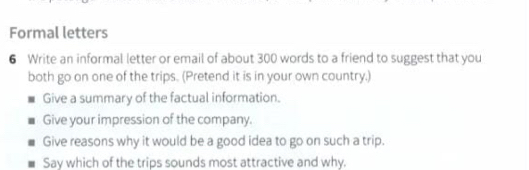 Solved: Formal letters 6 Write an informal letter or email of about 300 ...