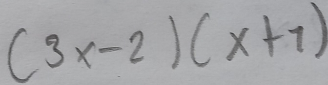 (3x-2)(x+1)