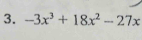 -3x^3+18x^2-27x