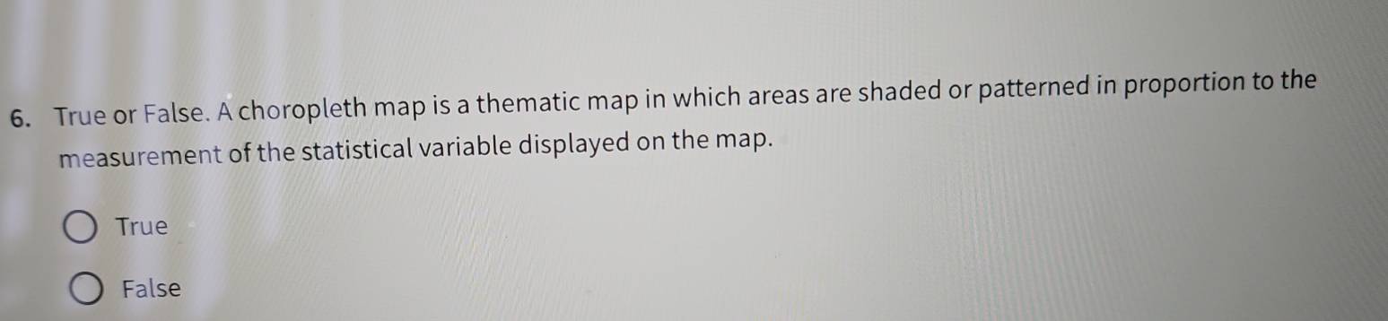 Solved: True or False. A choropleth map is a thematic map in which ...