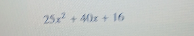 25x^2+40x+16