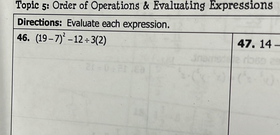 Topic 5: Order of Operations & Evaluating Expressions
.