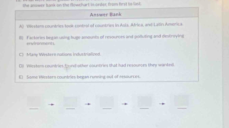 nswer bank on the flowchart in order, from first to last.
_ to _  -f