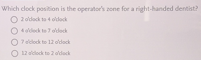 Solved: Which clock position is the operator's zone for a right-handed ...