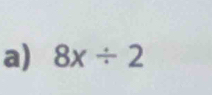 8x/ 2