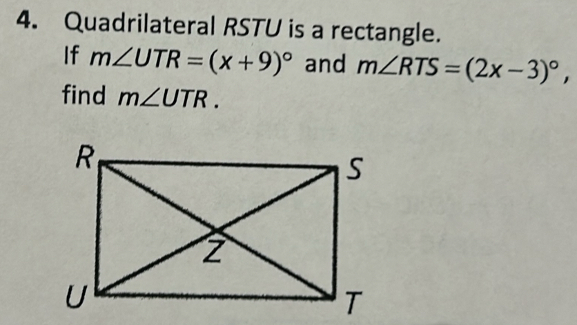 Solved: Quadrilateral RSTU is a rectangle. If m∠ UTR=(x+9)^circ and m∠ ...
