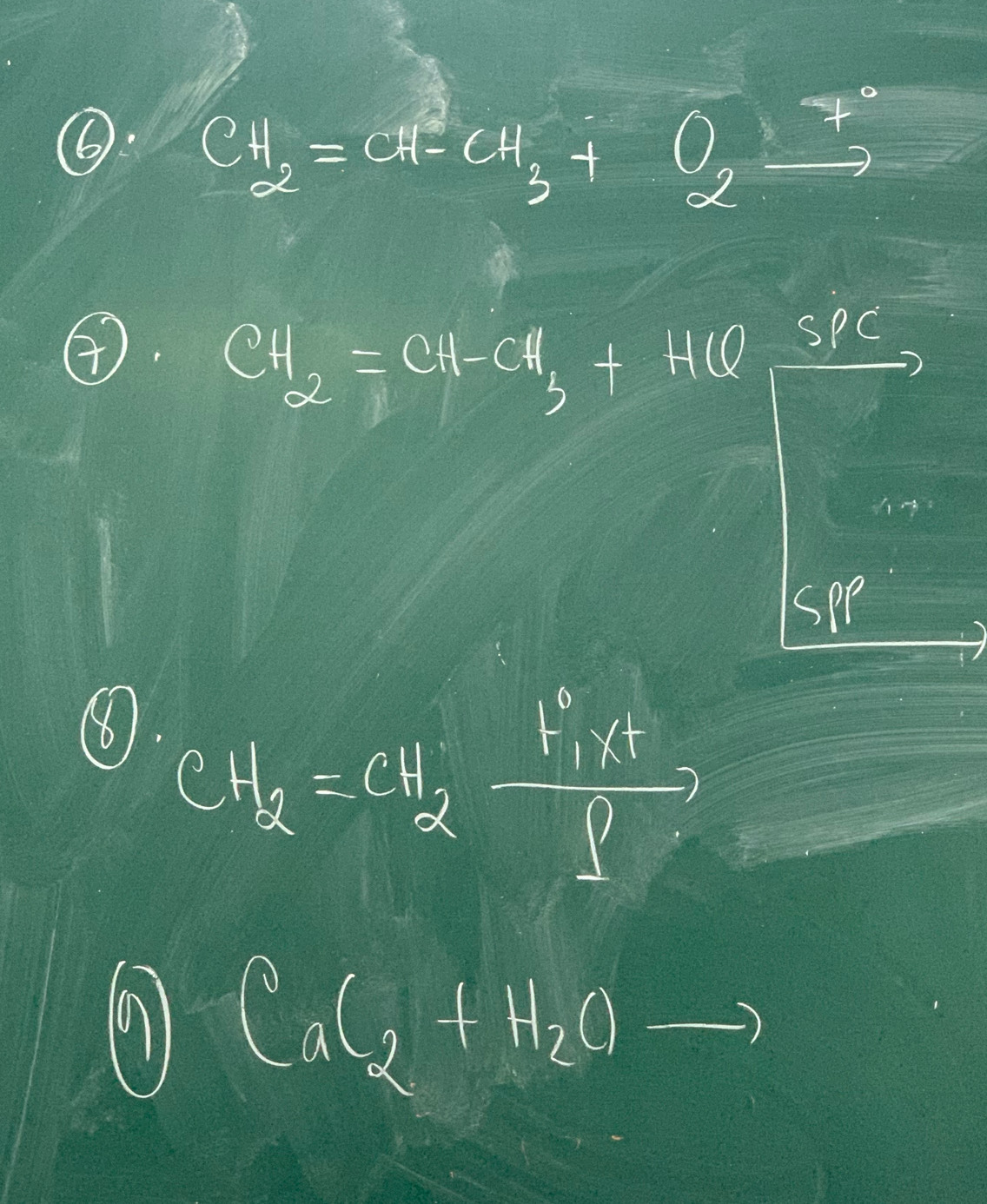 ⑥: CH_2=CH-CH_3+O_2 beginarrayr 7 to endarray
④ CH_2=CH-CH_3+HQ SPC 
spp 
⑧⑧ CH_2=CH_2xrightarrow Fin
9 CaC_2+H_2O frac frac 1_ 2