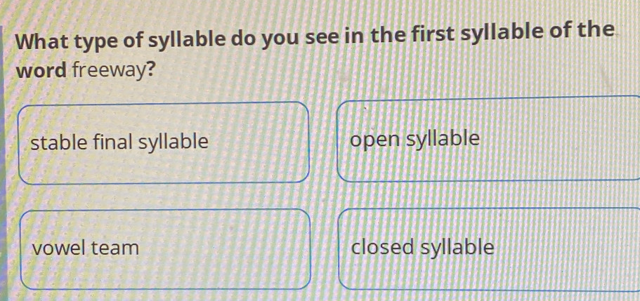 Solved: What type of syllable do you see in the first syllable of the ...