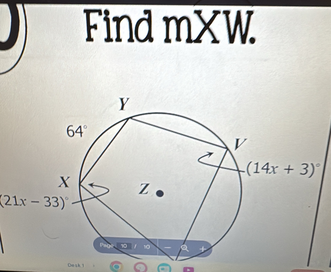 Find mXW
(21x-33)^circ 
Deak 1