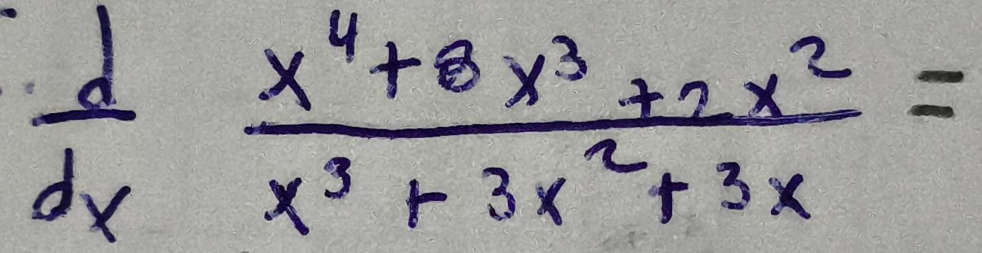  d/dx  (x^4+8x^3+2x^2)/x^3+3x^2+3x =