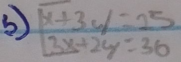 beginarrayr x+3y=25 3 3x+2y=36endarray.