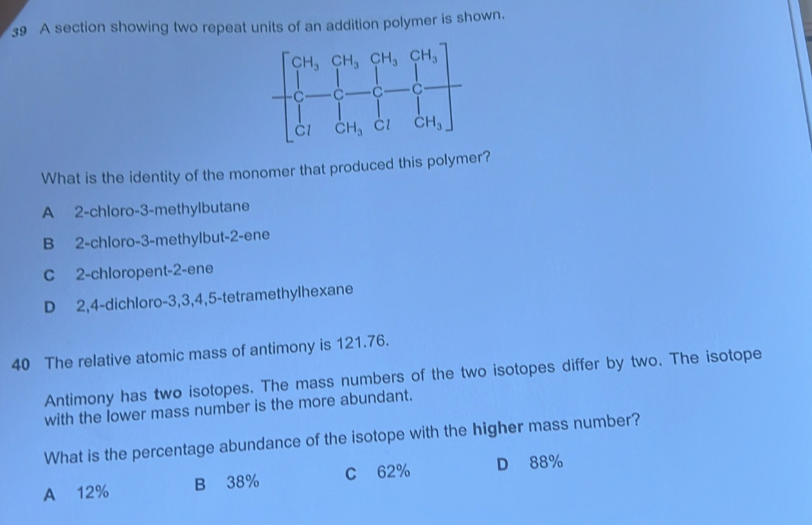 Solved: A section showing two repeat units of an addition polymer is ...