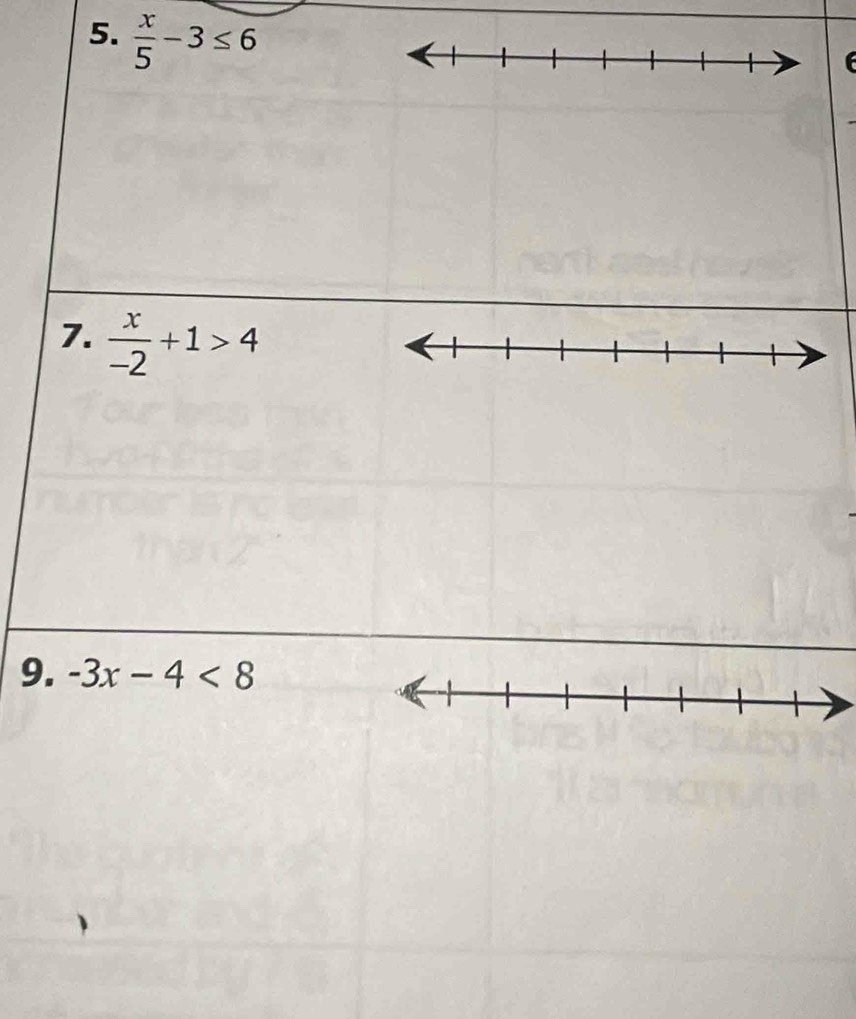  x/5 -3≤ 6
7.  x/-2 +1>4
9. -3x-4<8</tex>