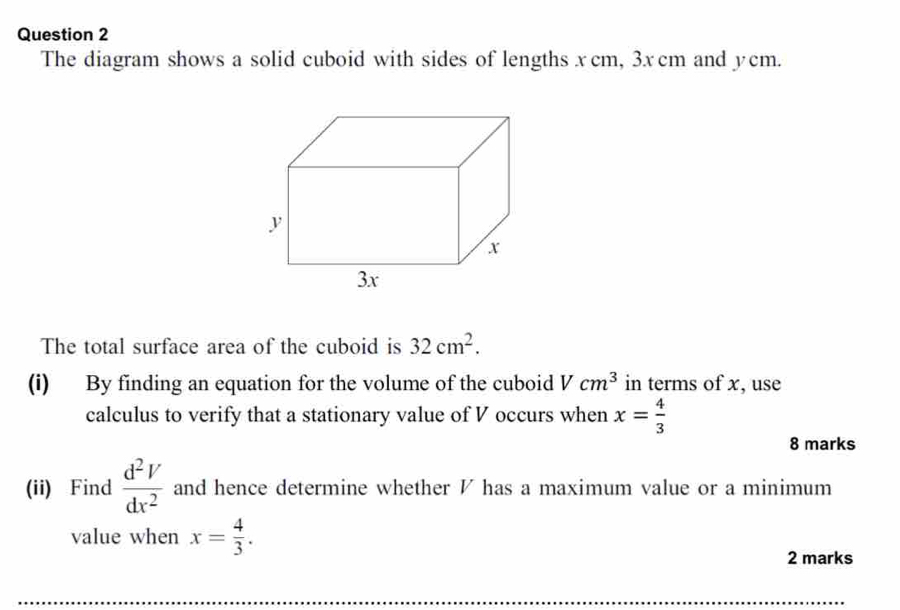 Solved: The diagram shows a solid cuboid with sides of lengths xcm ...