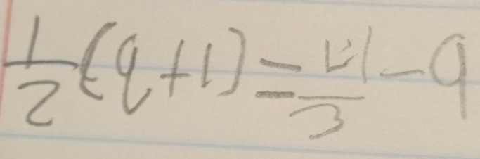  1/2 (q+1)= vl/3 -9