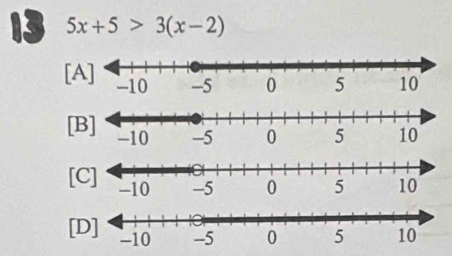 13 5x+5>3(x-2)
[ 
[ 
[ 
[