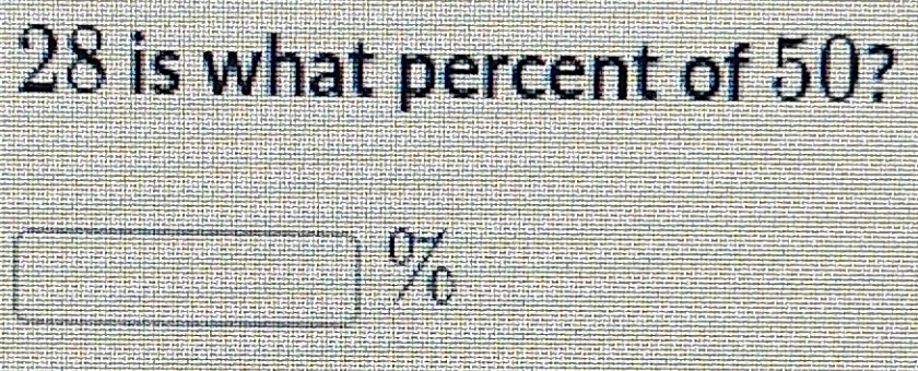 is what percent of 50?
 1/4 
□° x