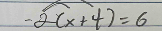 -2(x+4)=6