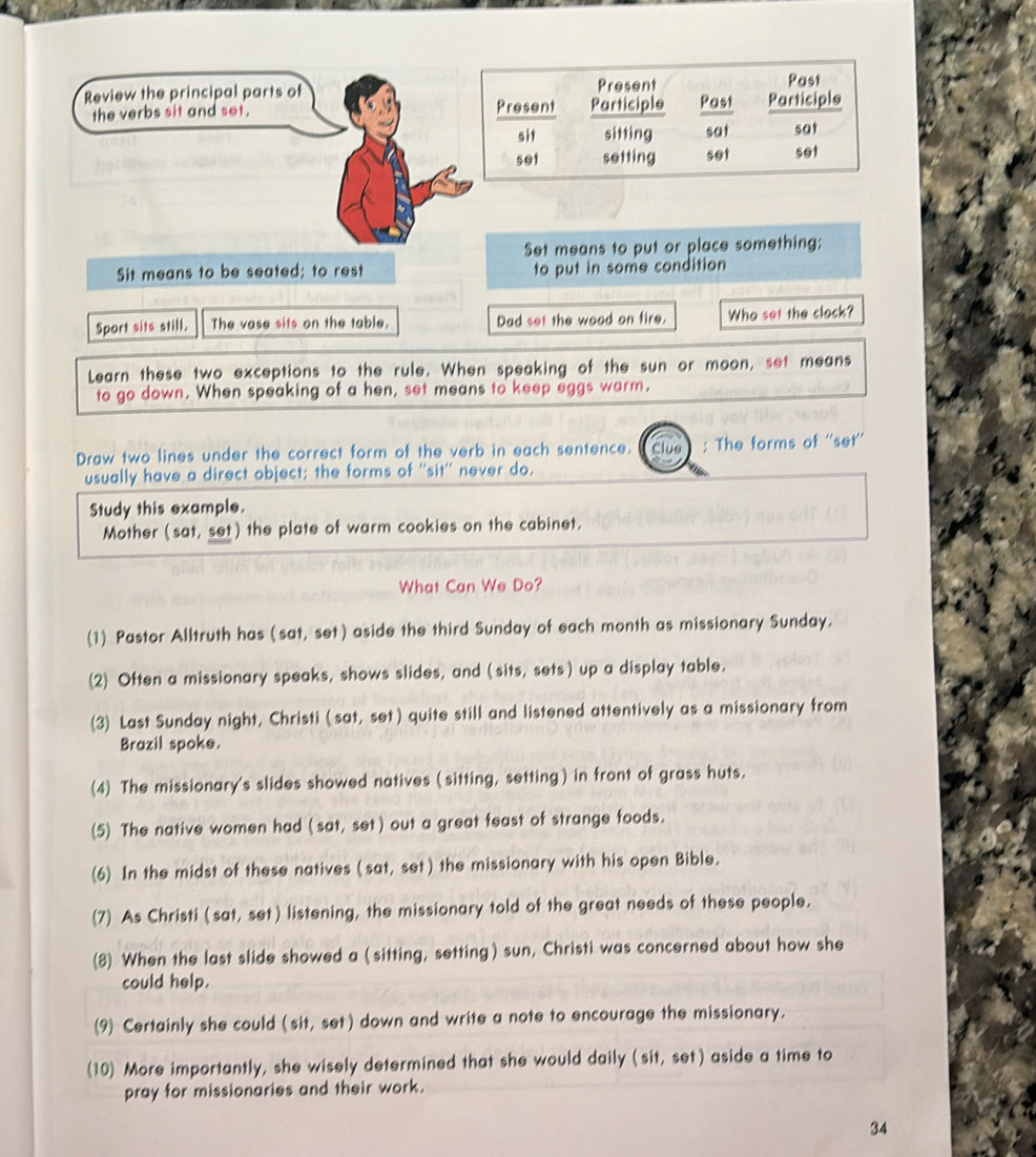 Solved: Review the principal parts of the verbs sit and set. Set means ...