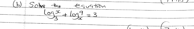 Some the eaustion
log _3x+log _x9=3