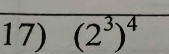 (2^3)^4