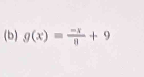 g(x)= (-x)/8 +9