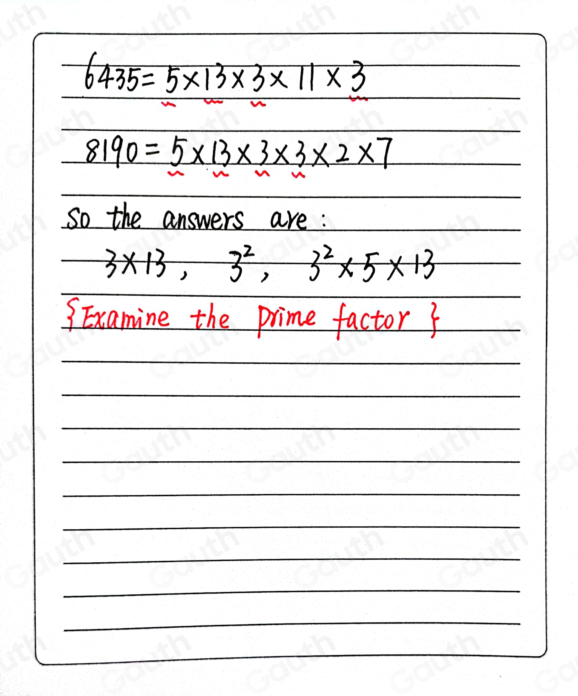 Solved: Which of the prime factor decompositions below are common ...