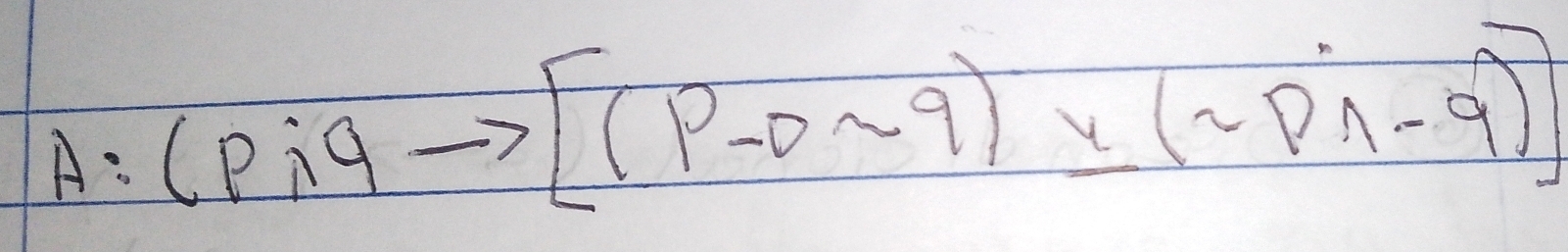 A : Phat n - to [(P-0sim q)+(sim pwedge -q)]