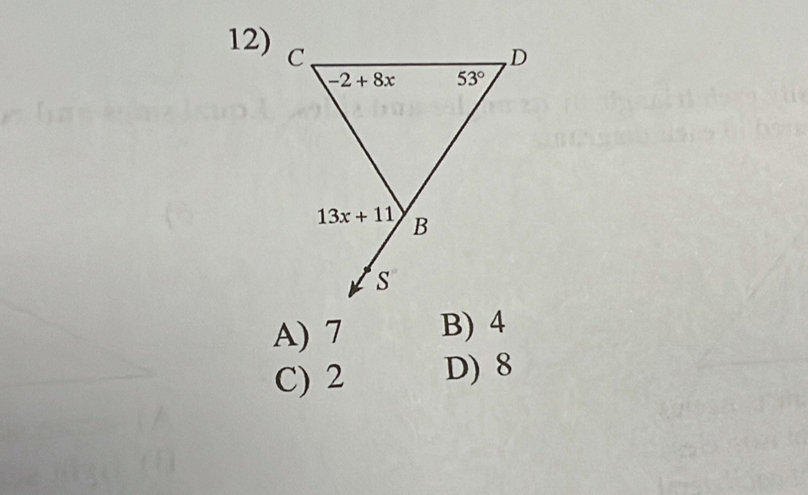 A) 7
B) 4
C) 2
D) 8