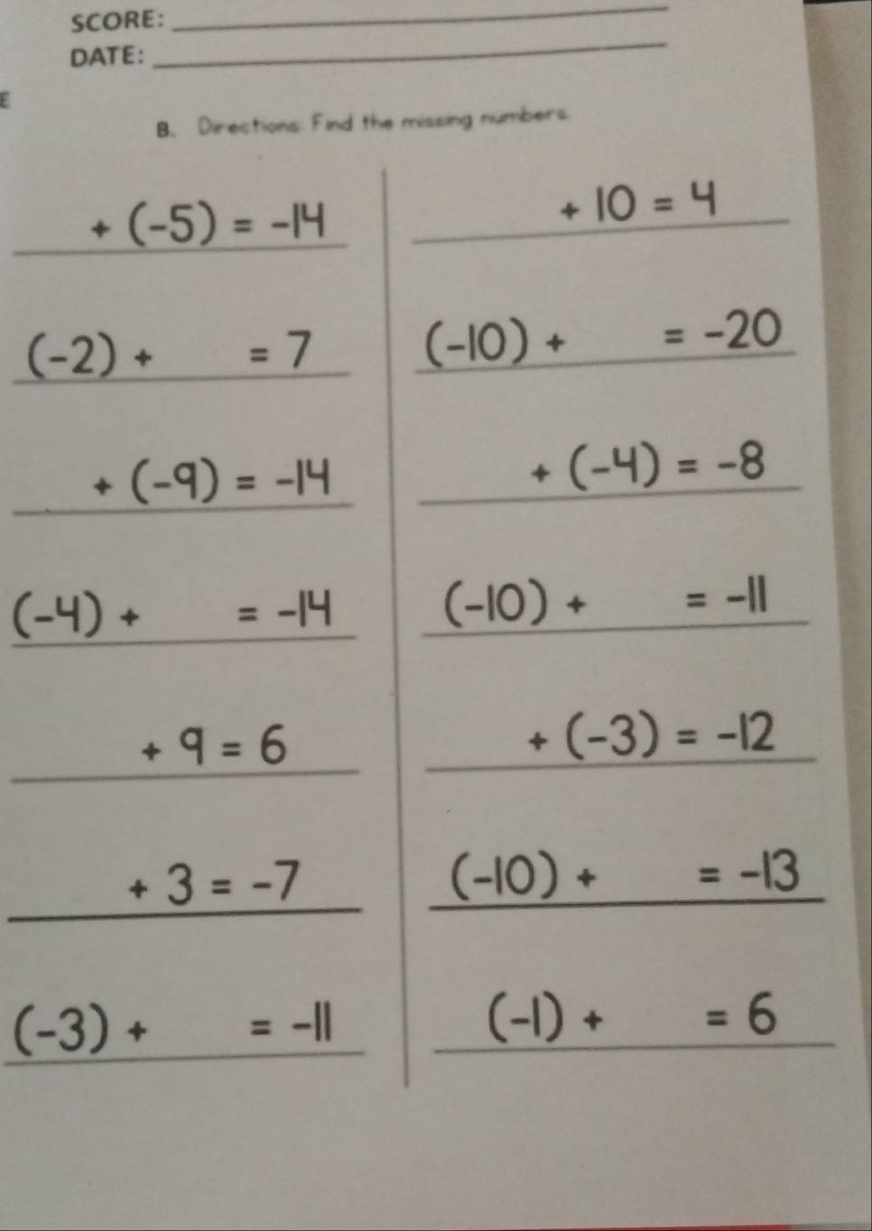 SCORE:
_
DATE:
_
E
Directions: Find the missing numbers